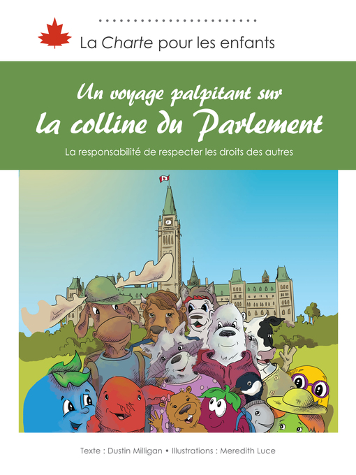Title details for Un voyage palpitant sur la colline du Parlement by Dustin Milligan - Available